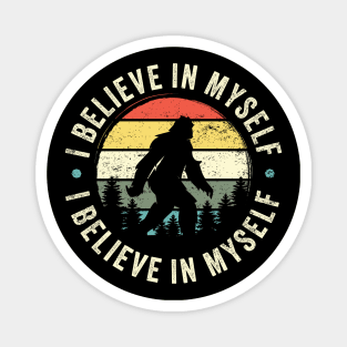 I Believe In Myself: Funny Vintage-Inspired Bigfoot Silhouette Magnet